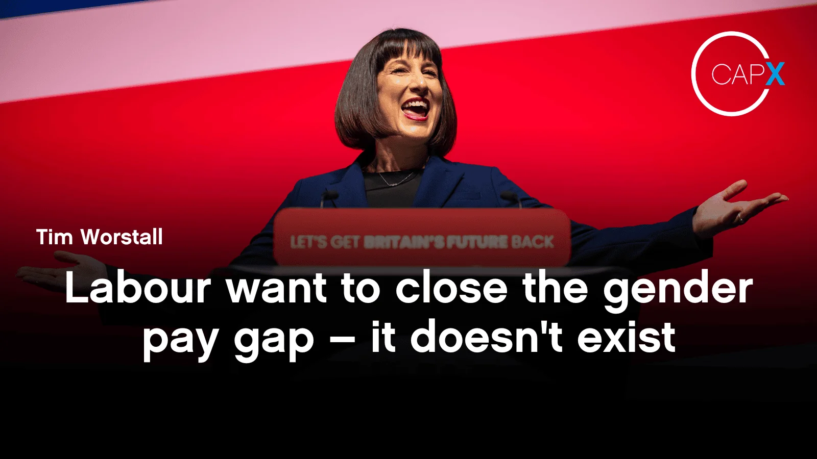 Labour want to close the gender pay gap – it doesn't exist - CapX